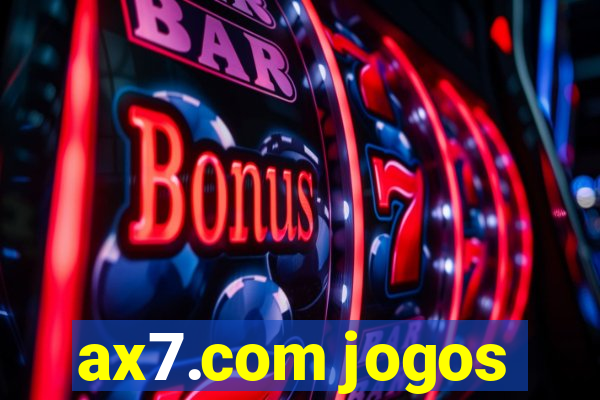 ax7.com jogos